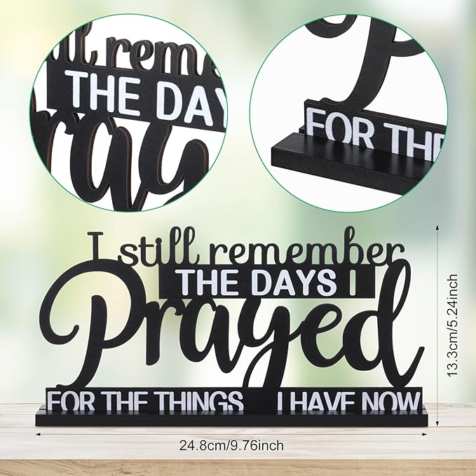 Jetec I Still Remember The Days I Prayed Sign Inspirational Table Blessed Signs Motivational Decor Farmhouse Table Home Centerpieces Faith Wooden Shelf for Living Room Office(Classic Style)